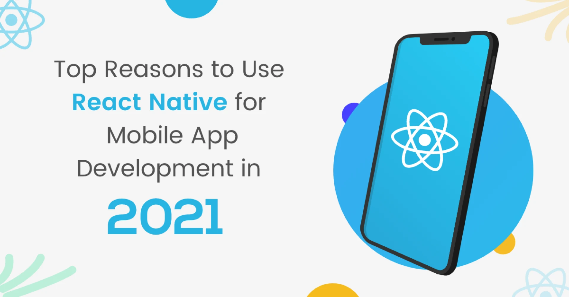 What are the Top Reasons to Use React Native for Mobile App Development?
