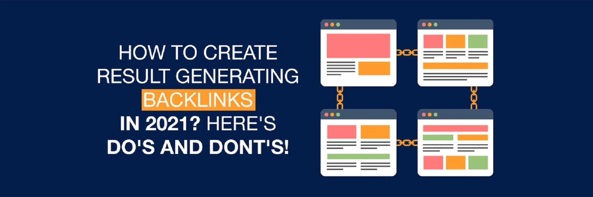How to Create Result Generating Backlinks in 2021