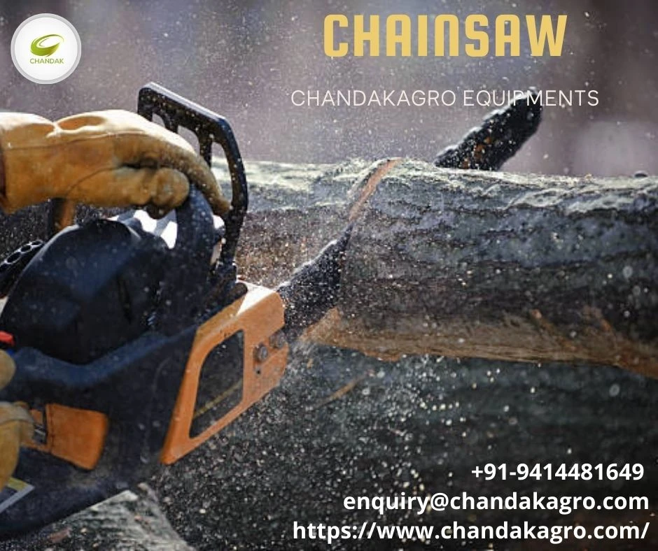 Get the Best Chainsaw from Chandakagro