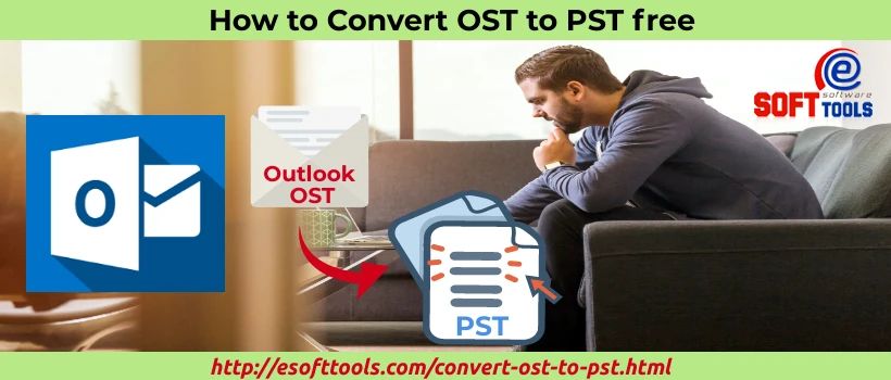 How to Convert OST to PST free