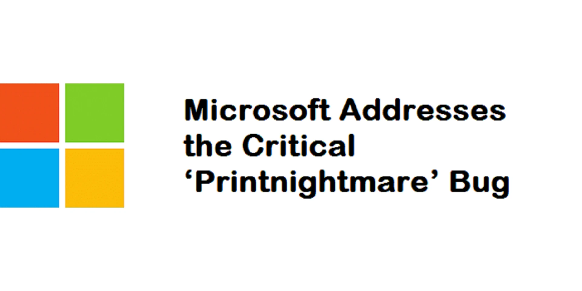 Microsoft Addresses the Critical ‘Printnightmare’ Bug