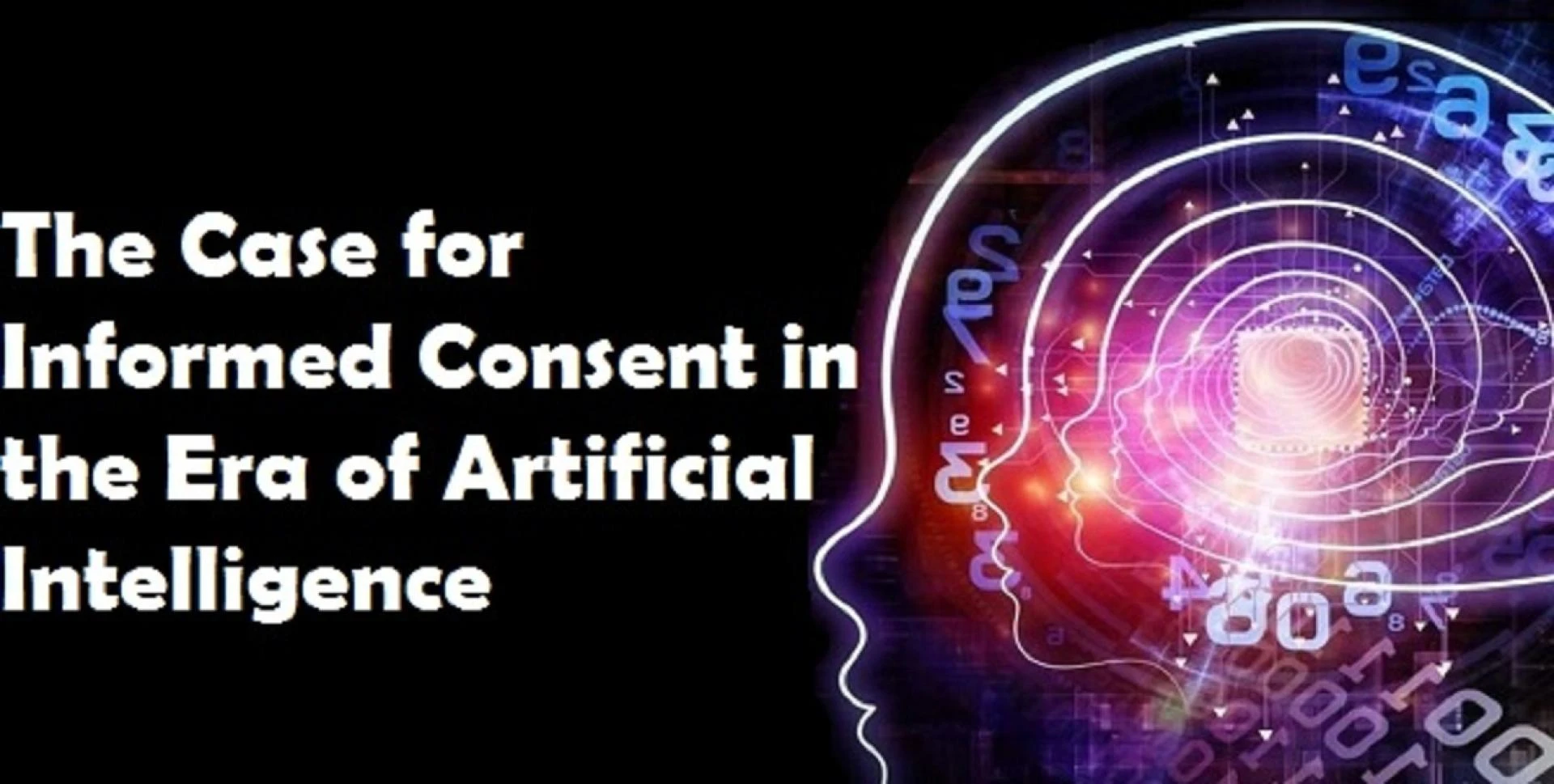 The Case for Informed Consent in the Era of Artificial Intelligence