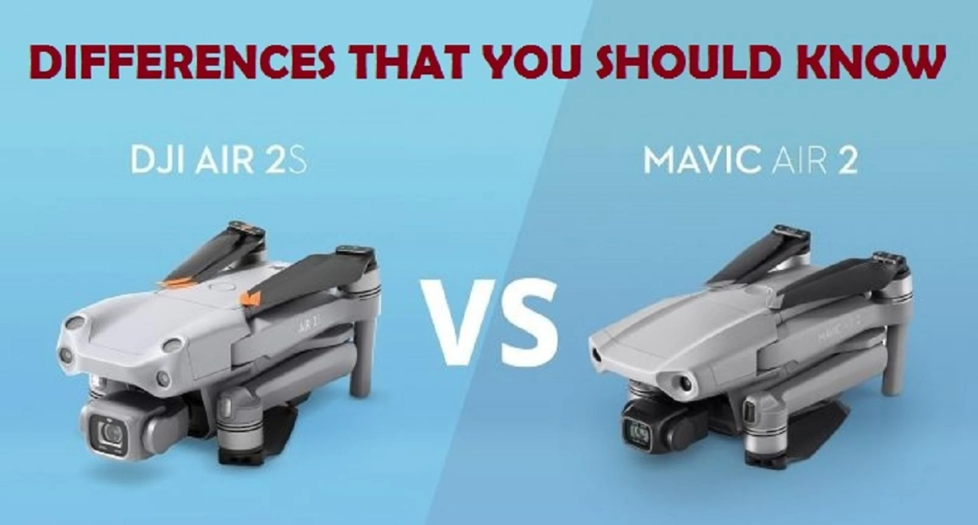 DJI AIR 2S VS. MAVIC AIR 2: DIFFERENCES THAT YOU SHOULD KNOW