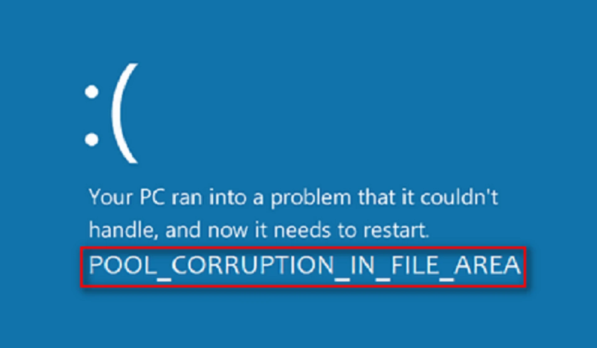 How to Fix the POOL_CORRUPTION_IN_FILE_AREA BSOD Error?