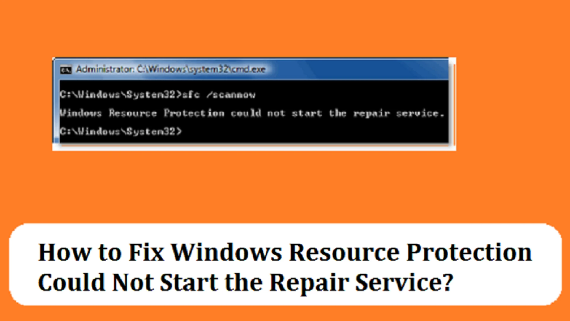 How to Fix Windows Resource Protection Could Not Start the Repair Service?