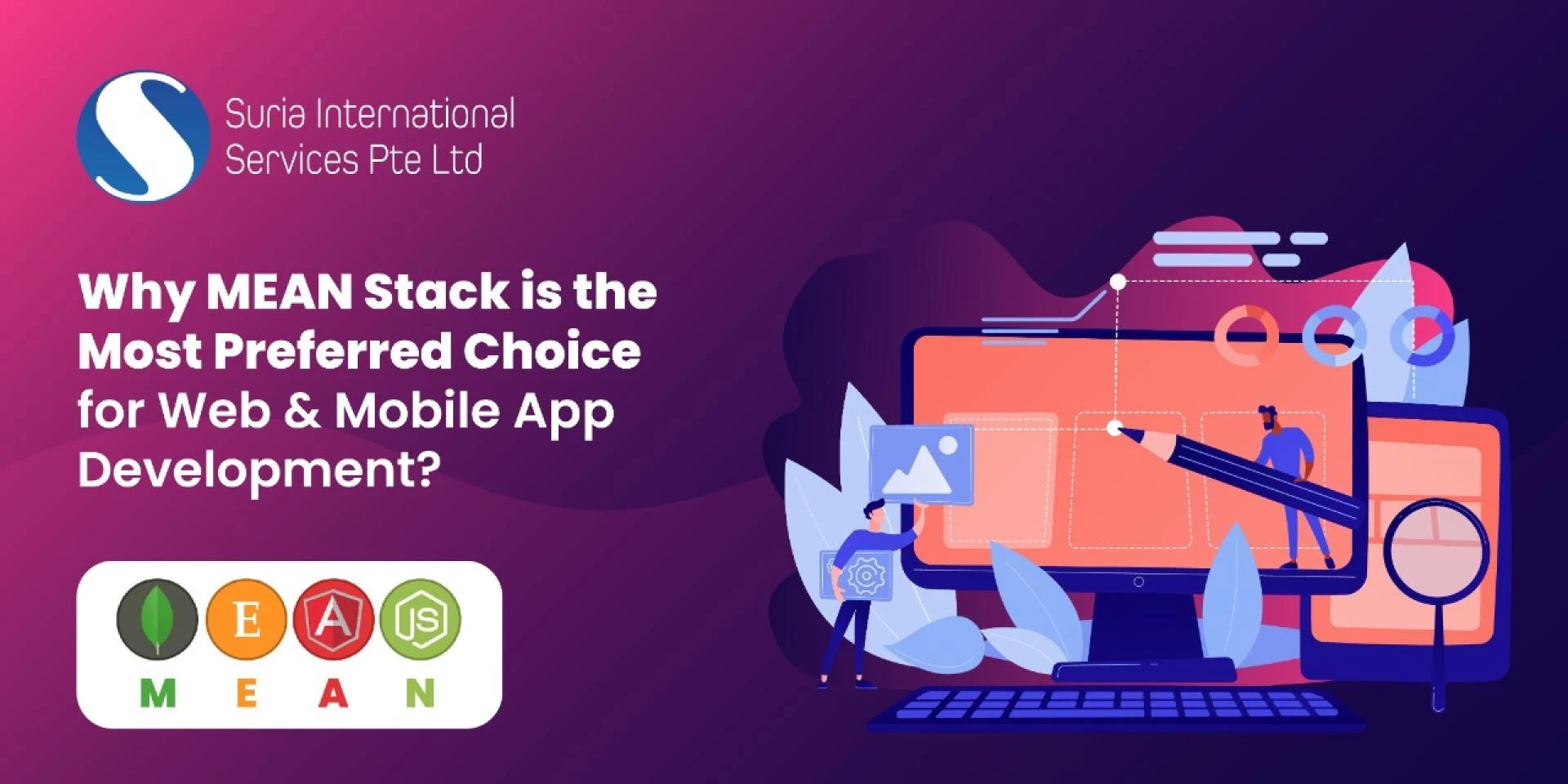 Why MEAN Stack is the Most Preferred Choice for Web &amp; Mobile App Development?
