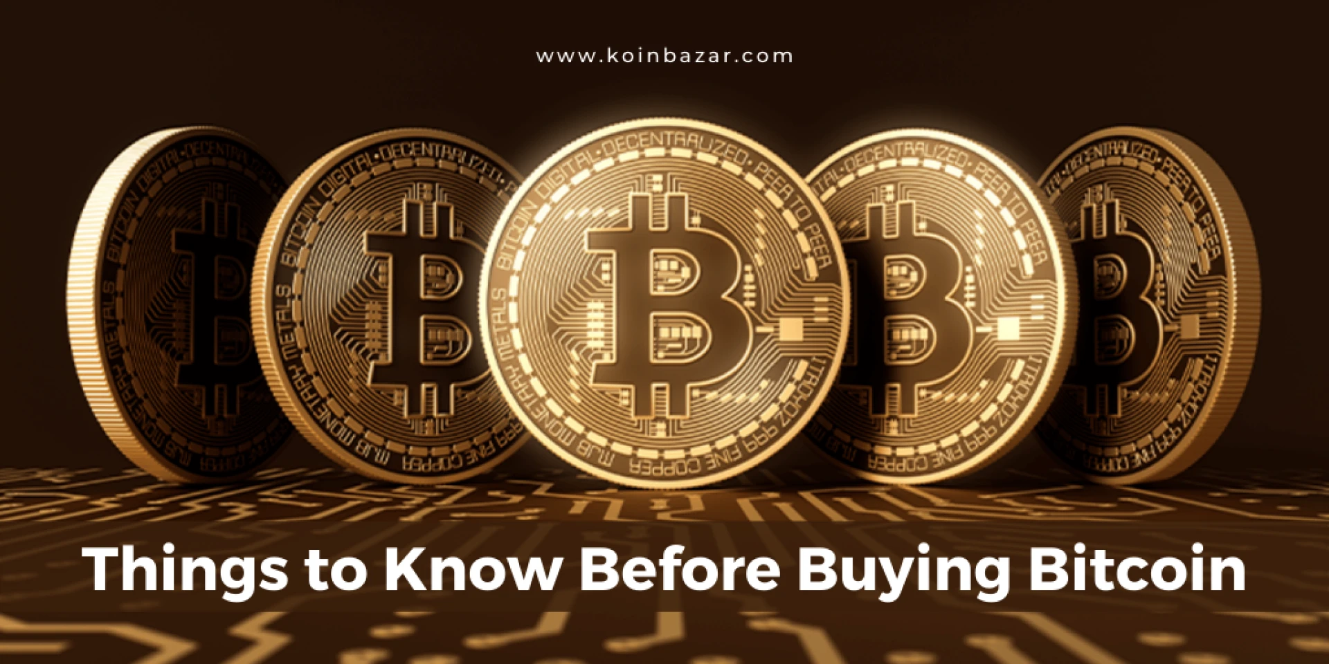 Things You Should Know Before Purchasing Bitcoin