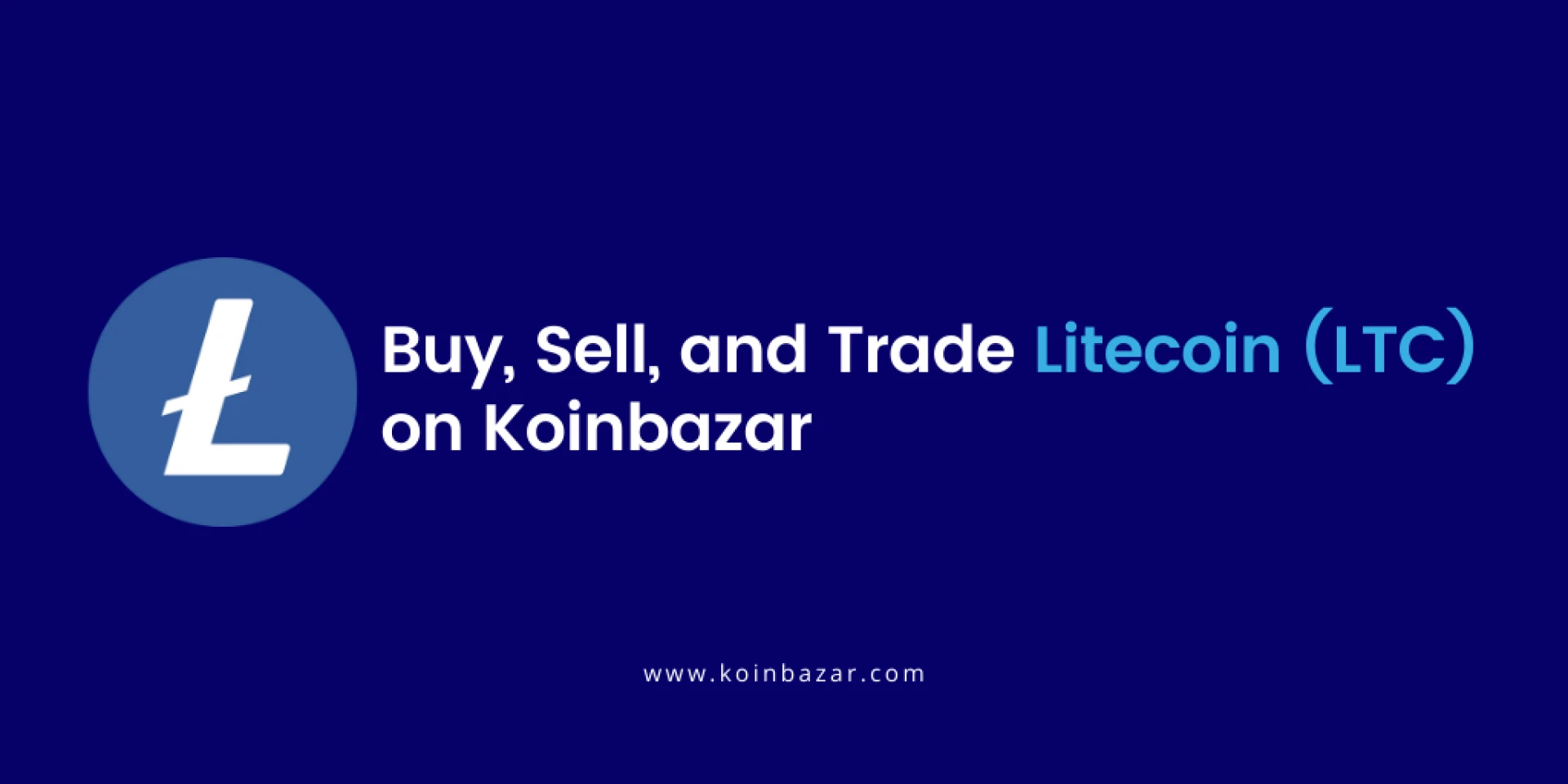 How to Buy, Sell, and Trade Litecoin (LTC) in India?