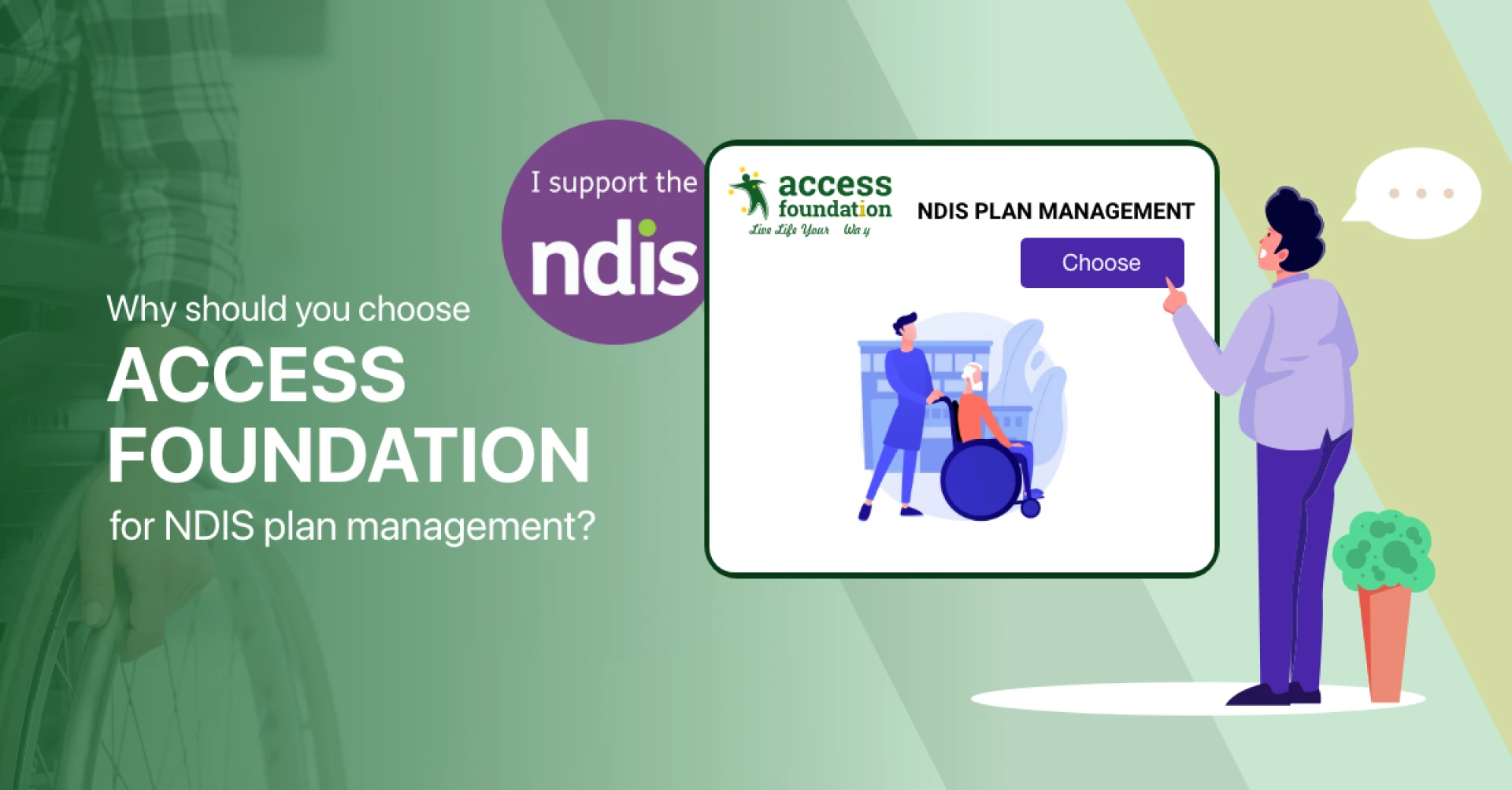 Why should you choose Access Foundation for NDIS plan management?