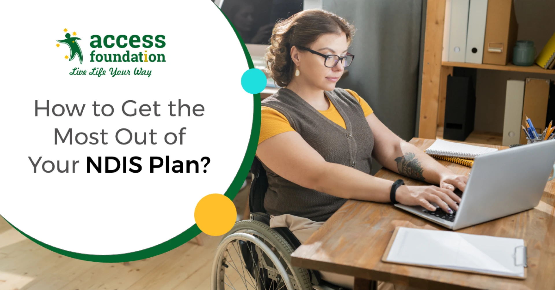 How to Get the Most Out of Your NDIS Plan? Here are the Top Tips.