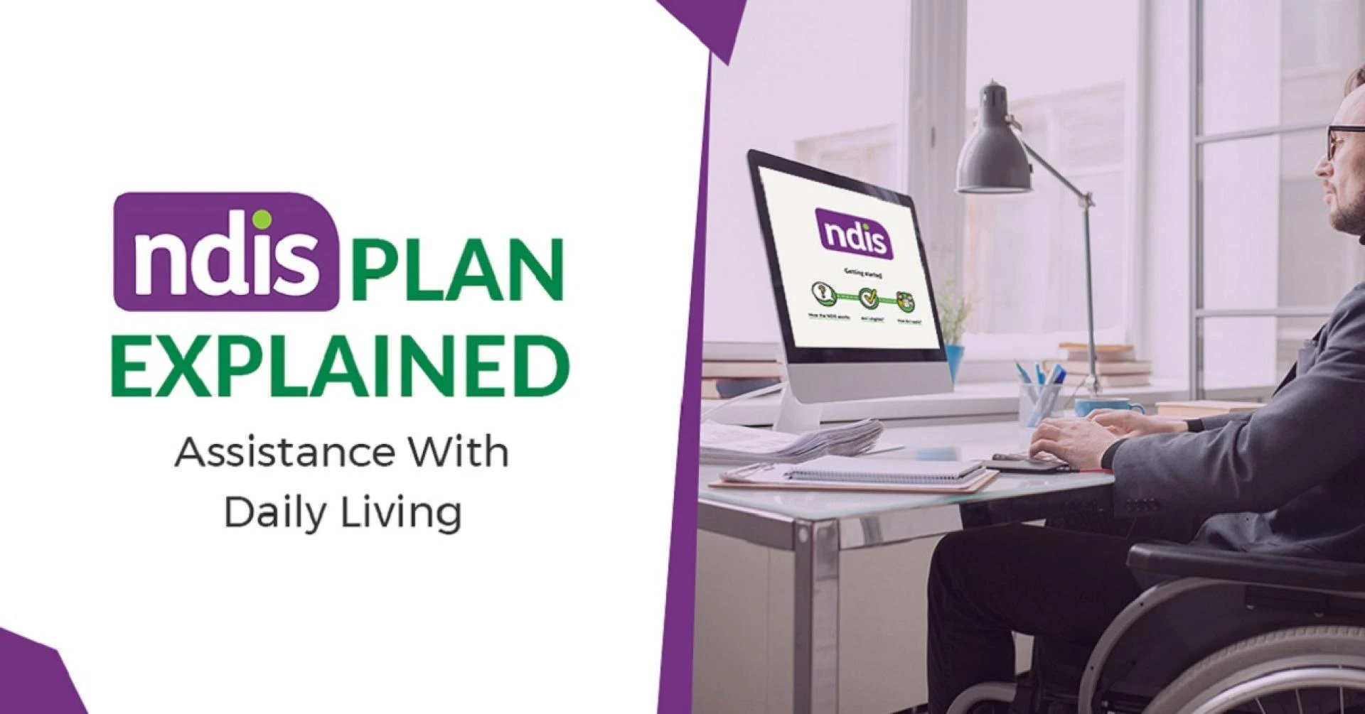 NDIS Plan Explained. Know about Assistance with daily living and NDIS Support Service