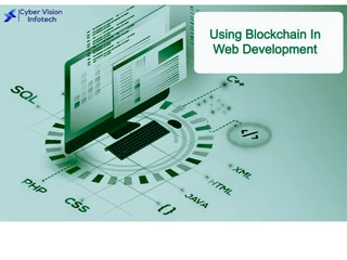 How Blockchain Technology is Impacting Web Development?