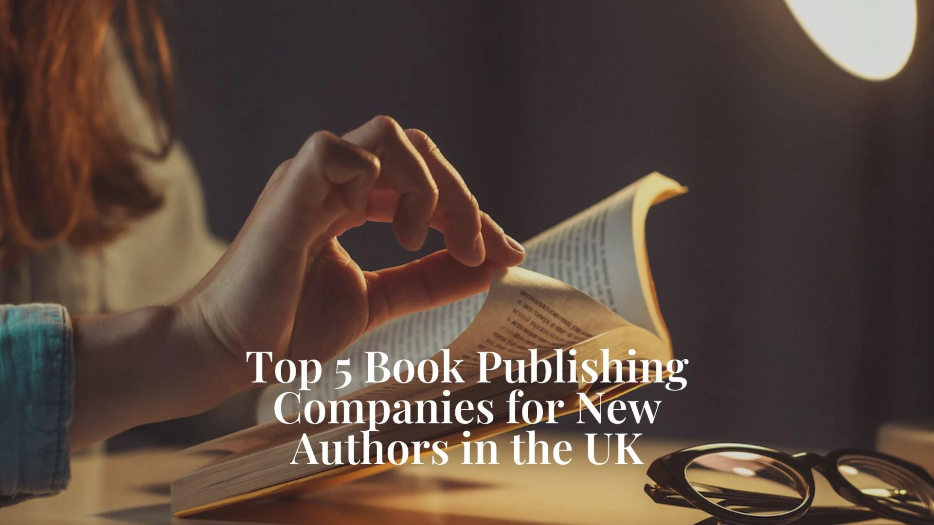 Top 5 Book Publishing Companies for New Authors in the UK