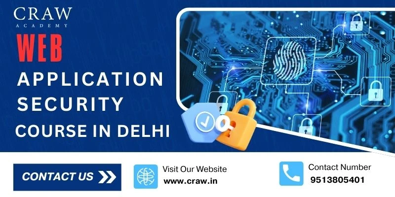 Master Web Application Security with Top-Rated Course in Delhi