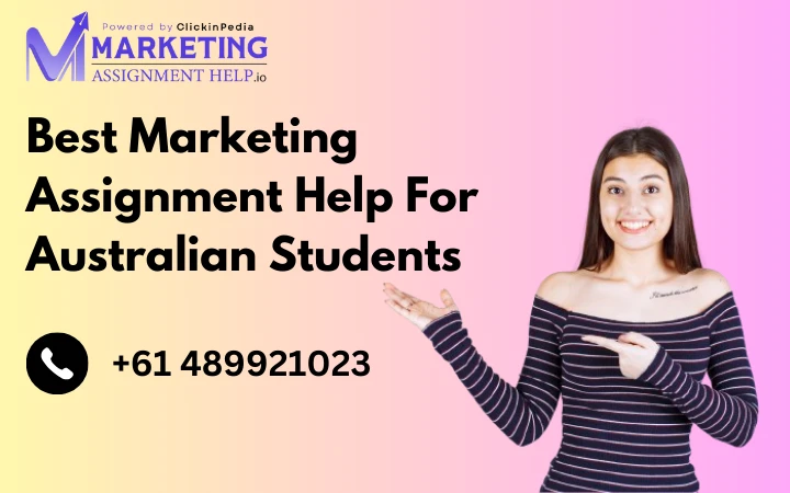 Expert Tips on Getting the Most from Your Marketing Assignment Help