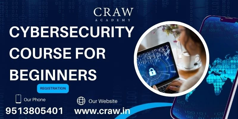 Cybersecurity Course for Beginners: Your Ultimate Guide In 2025