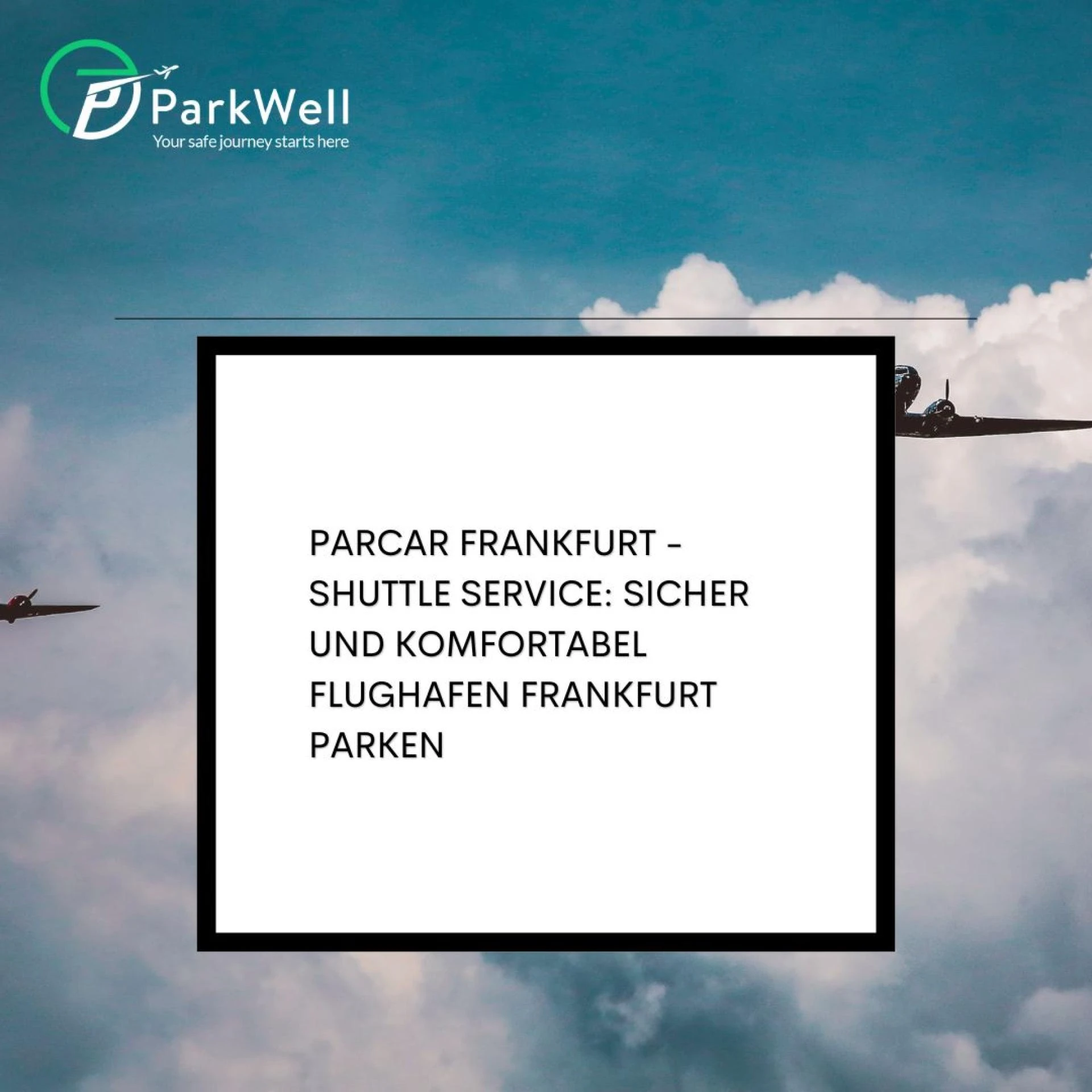 Parcar Frankfurt - Shuttle Service: Sicher und Komfortabel Flughafen 