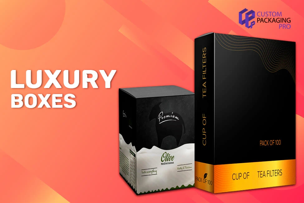 Focus on Quality and Using Custom Luxury Boxes