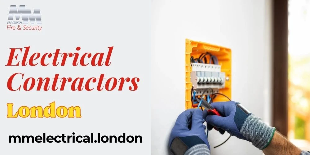 Electrical Contractors in London: Services for Homes and Businesses