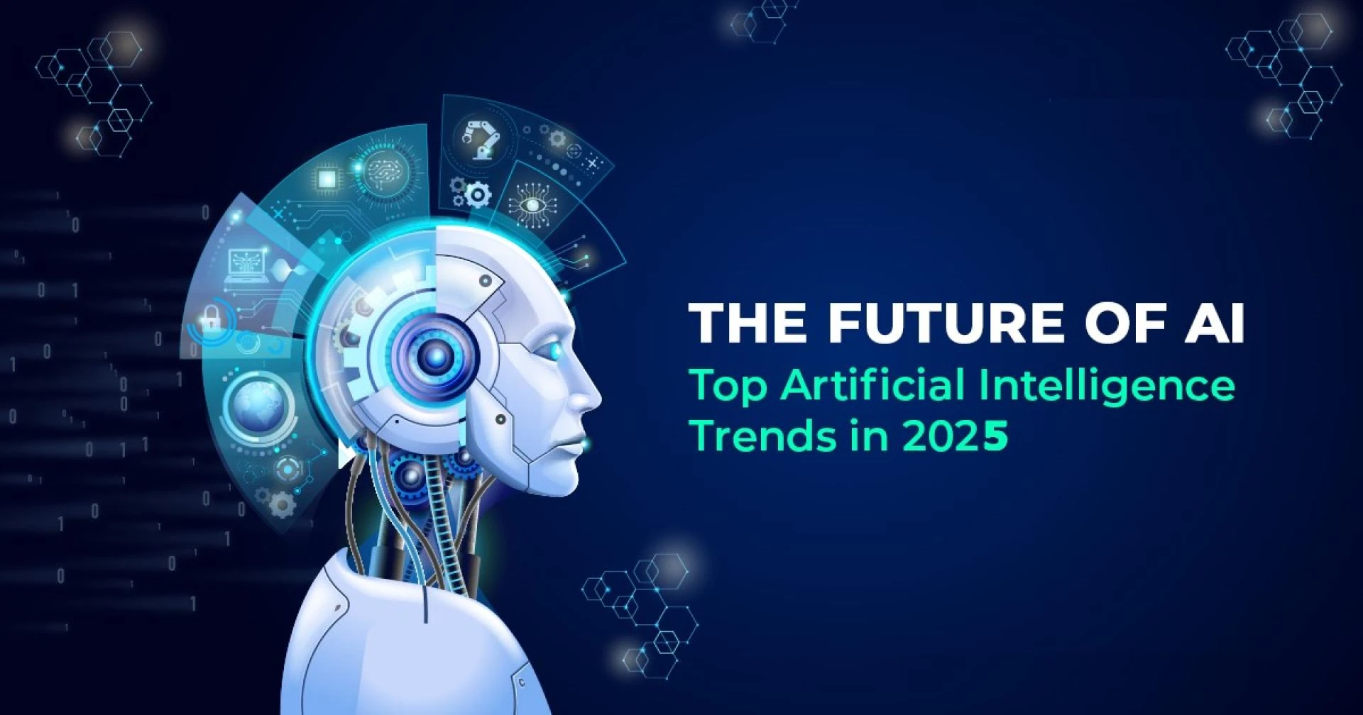 Watch Out for The Top 6 Trends in Artificial Intelligence in 2025