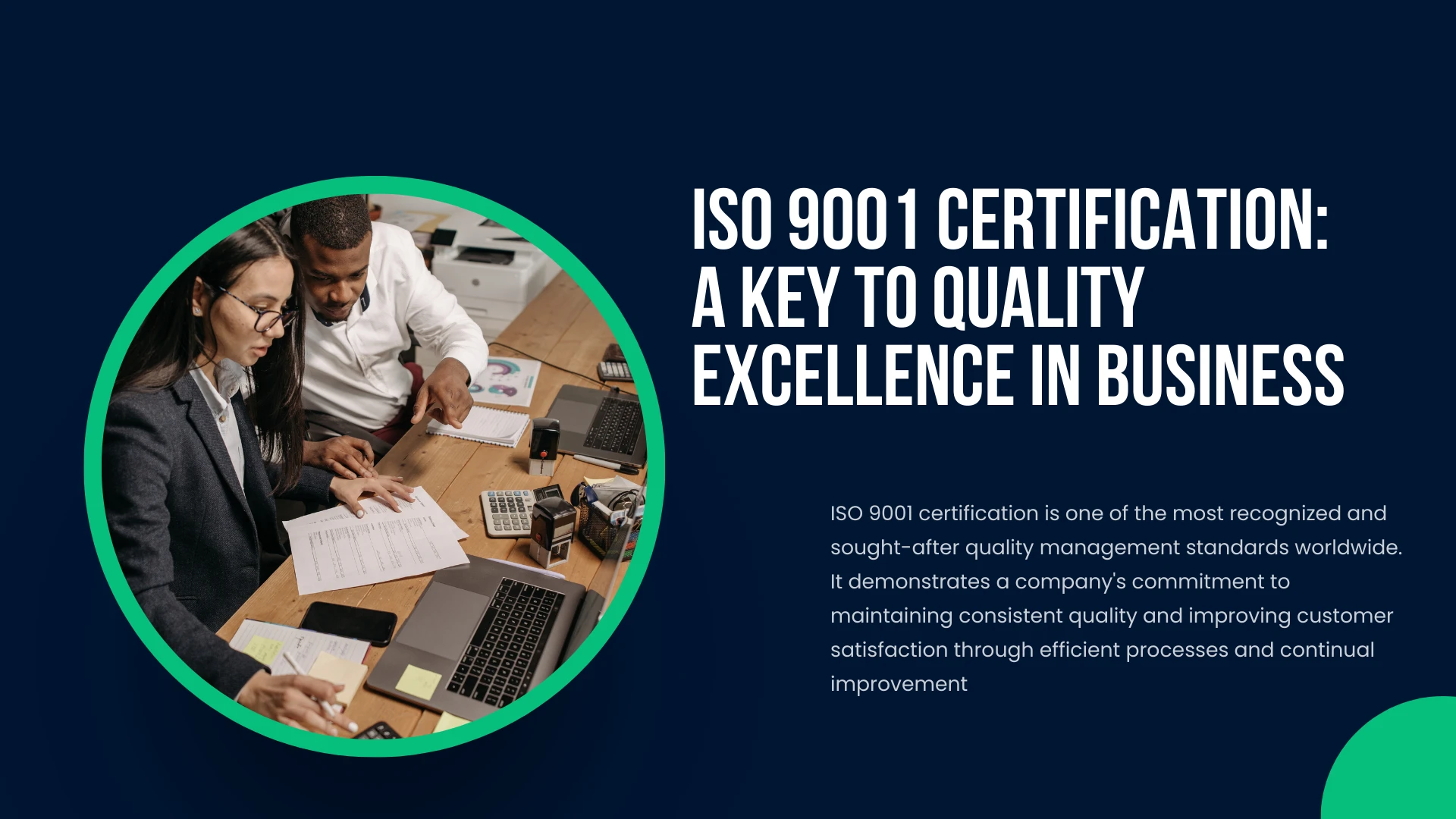 ISO 9001 Certification: Unlocking the Path to Sustainable Success