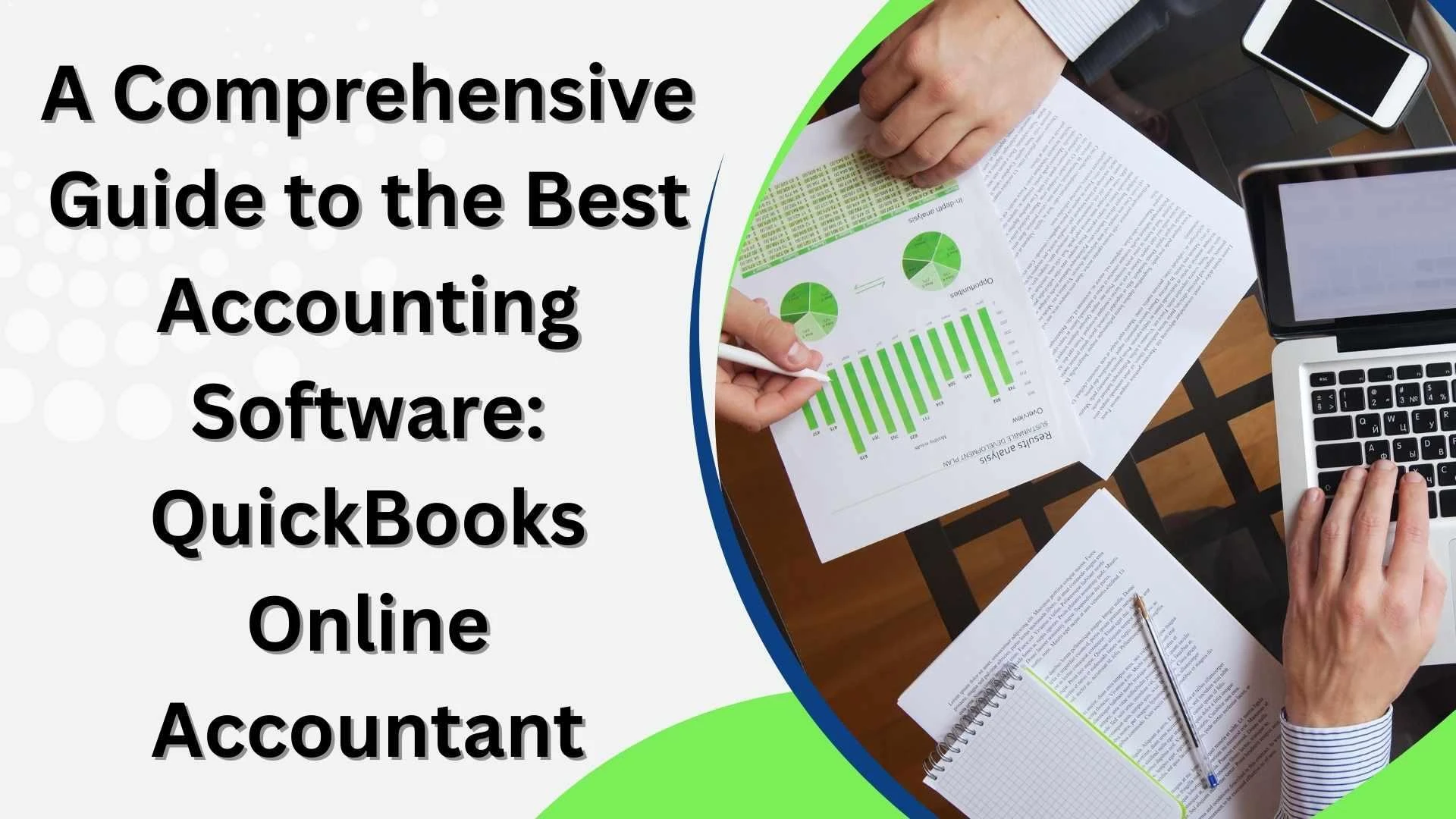 A Comprehensive Guide to the Best Accounting Software: QuickBooks Online Accountant