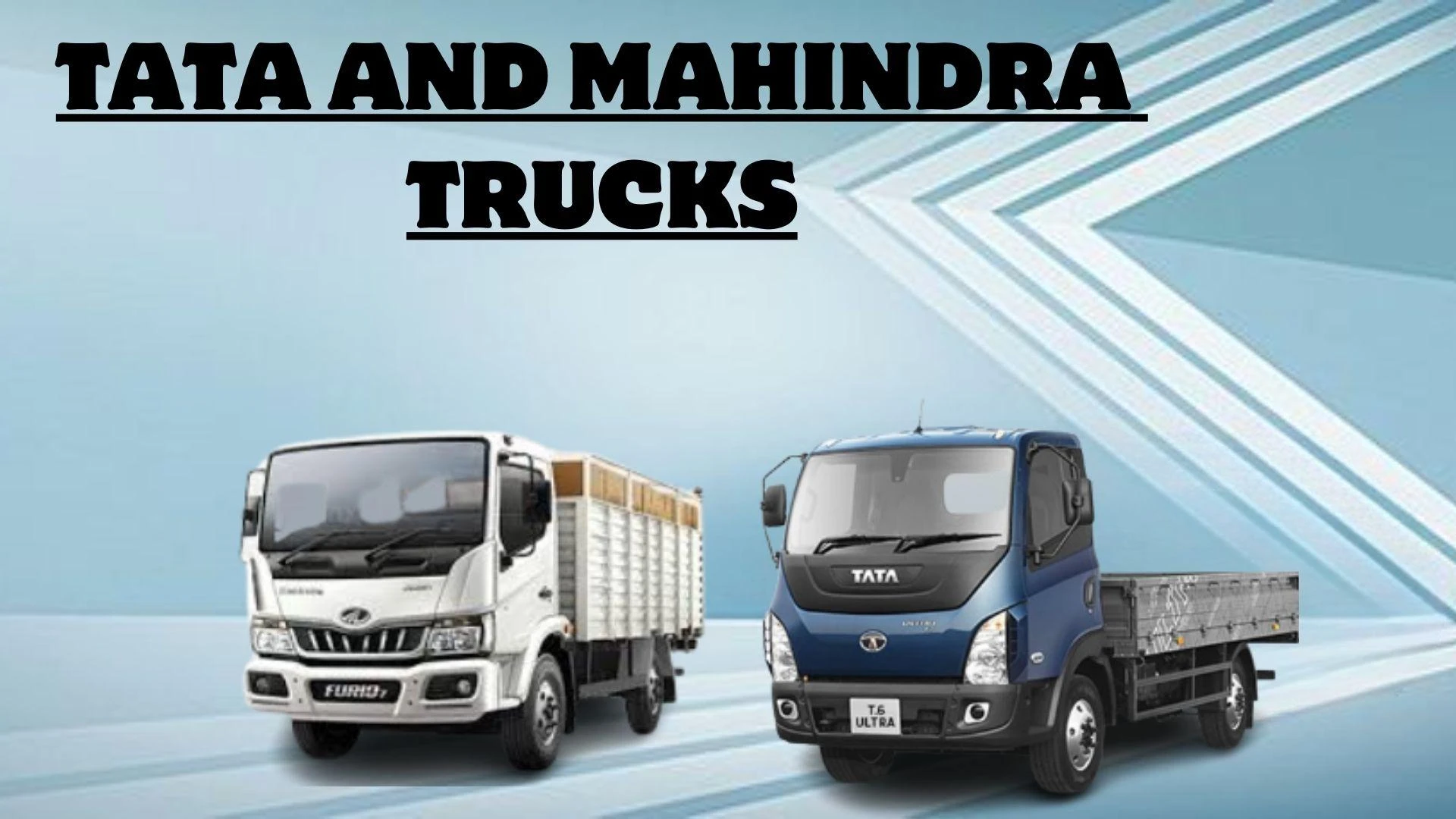 Tata and Mahindra Truck Prices in 2024