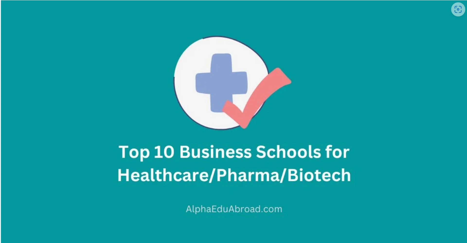 Top 10 Business Schools for Healthcare/Pharma/Biotech