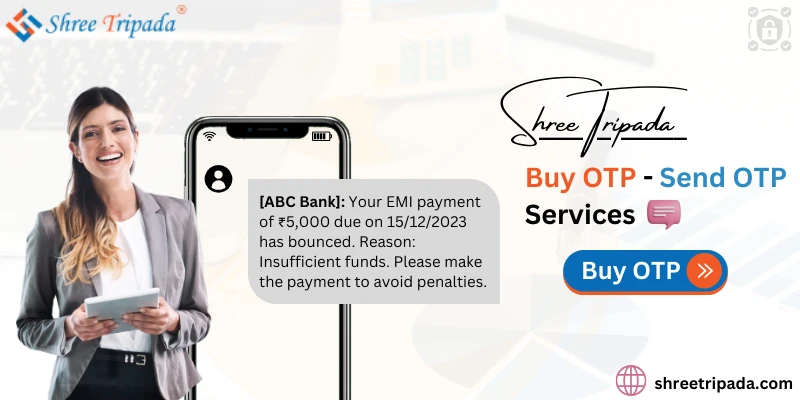 Know About Buy OTP - Send OTP Services | Shree Tripada