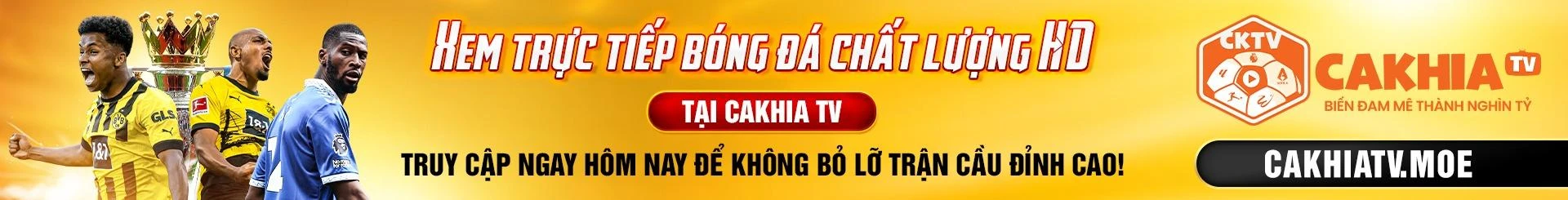 CaKhia TV - Kênh Trực Tiếp Bóng Đá Full HD, Sắc Nét