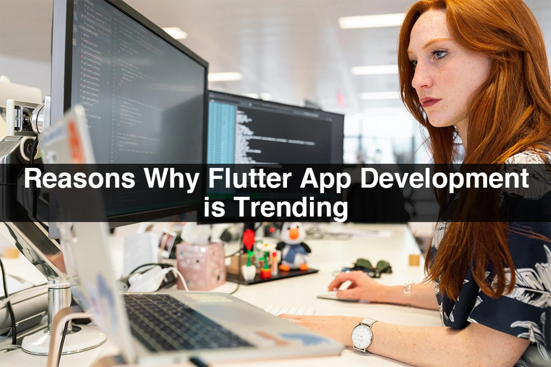 Reasons Why Flutter App Development is Trending Title