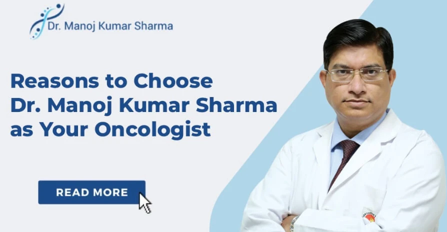 Best Medical Oncologist in Delhi NCR for Expert Cancer Care