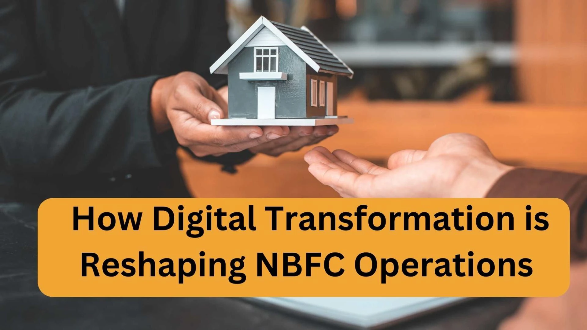 How Digital Transformation is Reshaping NBFC Operations 