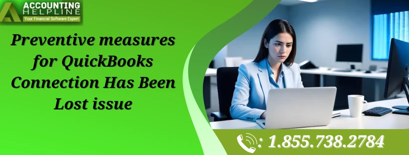 Step-by-Step Fix for QuickBooks Connection Has Been Lost