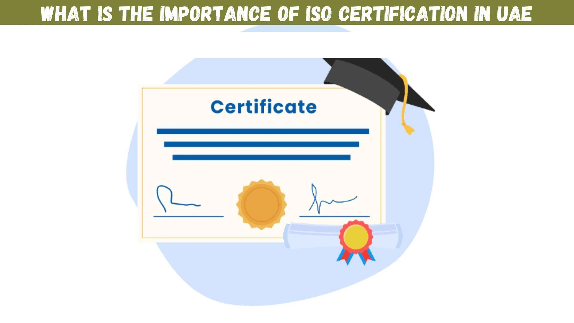 What Is The Importance Of ISO Certification In UAE