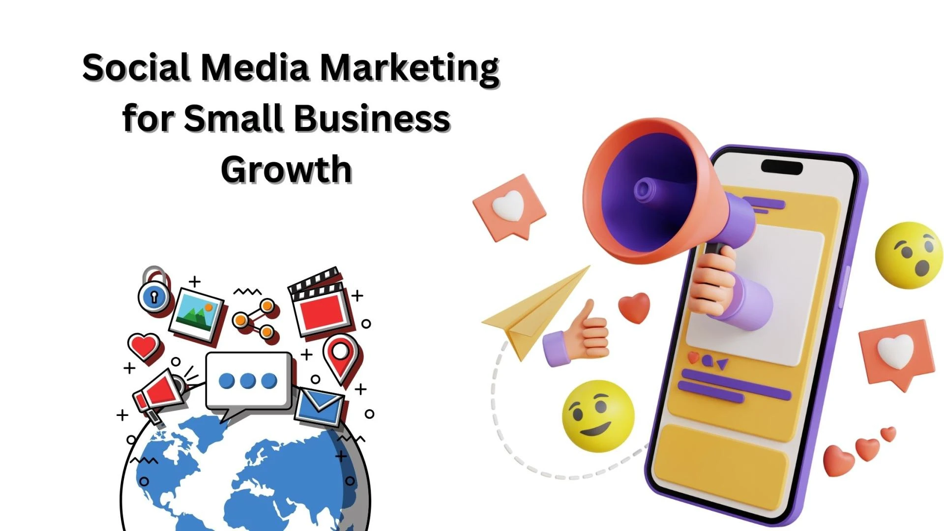 The Power of Social Media Marketing for Small Business Growth