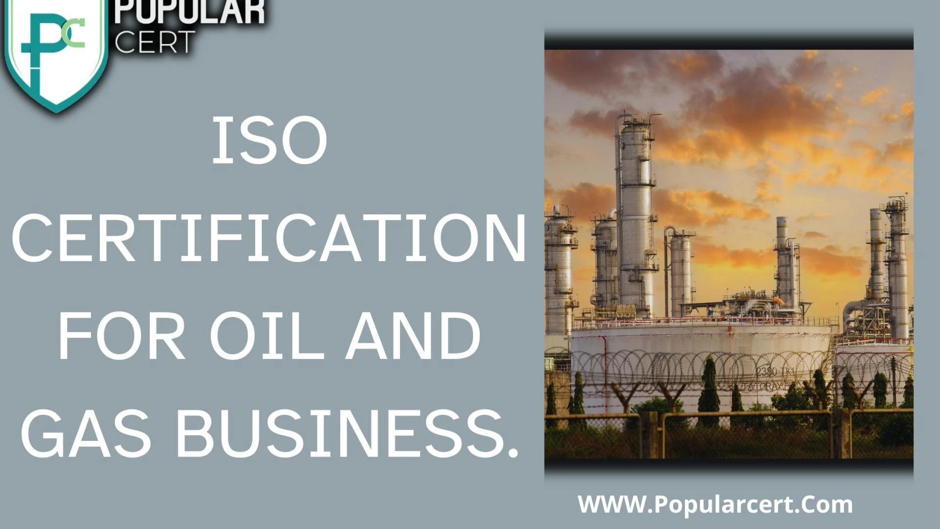 ISO Certification for Oil and Gas Business.