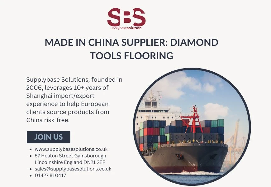 Made in China Supplier: Diamond Tools Flooring by Supply Base Solutions