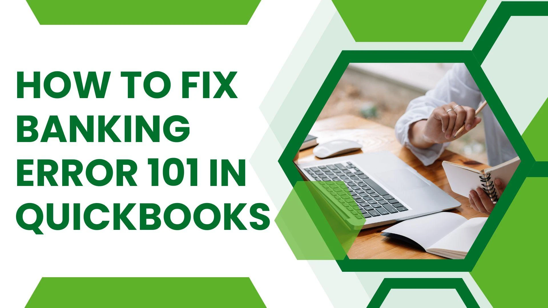 How to Fix Banking Error 101 in QuickBooks