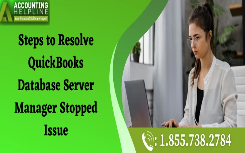 How to fix QuickBooks Database Server Manager Will Not Start
