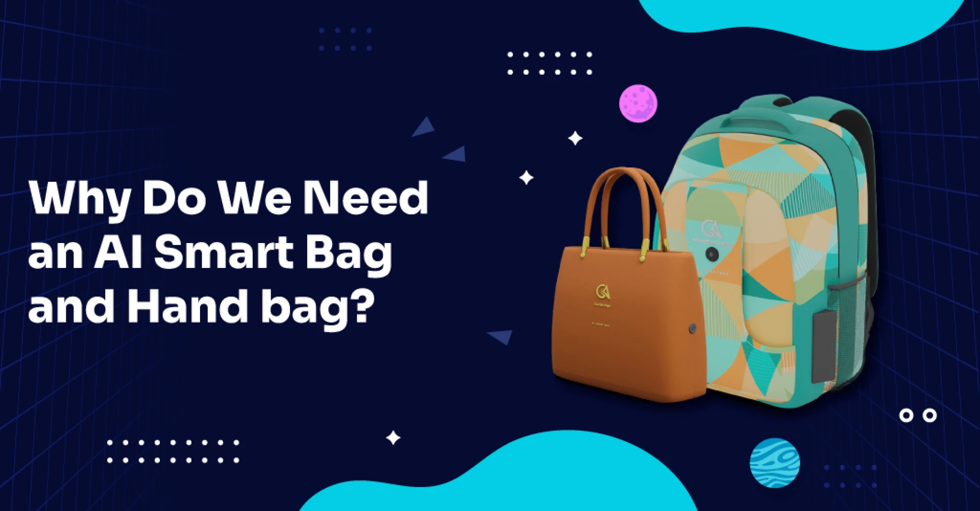 Why Do We Need an AI Smart Bag and Hand bag?