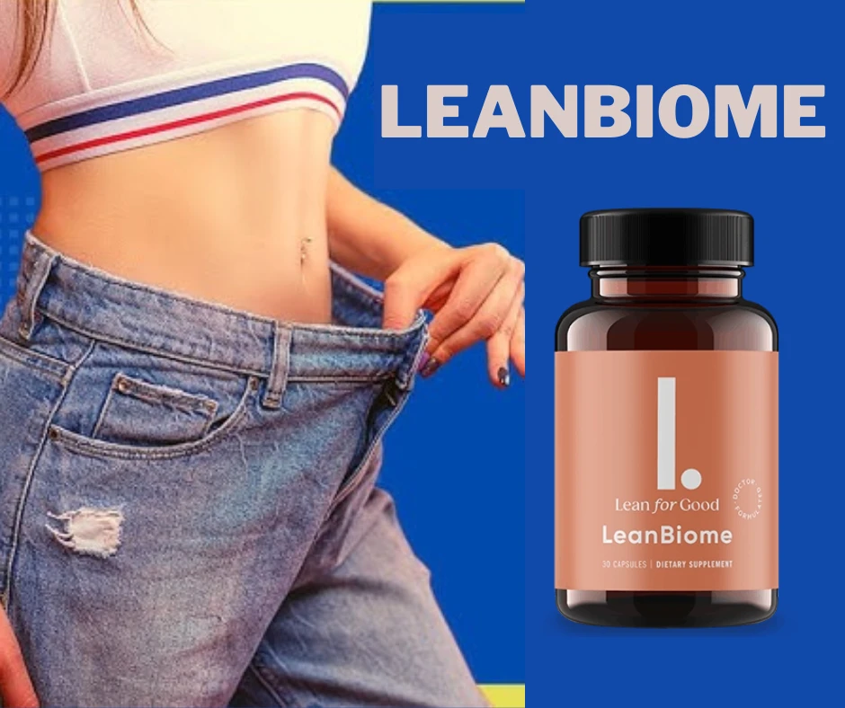 LeanBiome Reviews: Discover How It Works to Restore Gut Balance
