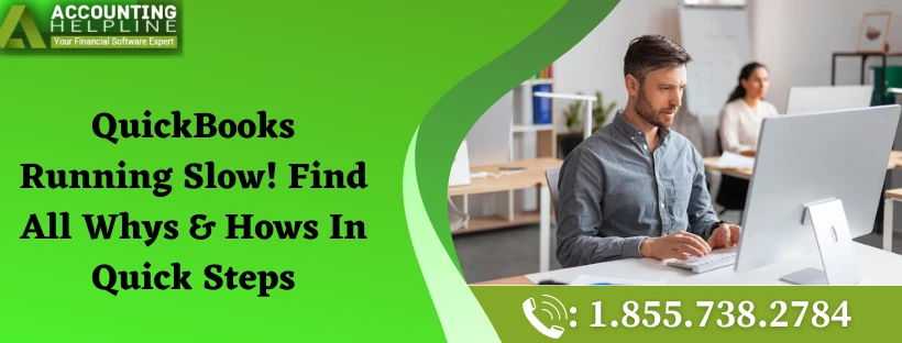 Ultimate guide to fix QuickBooks Desktop Running Slow issue
