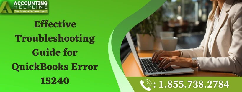 How to eliminate Error 15240 in QuickBooks Desktop