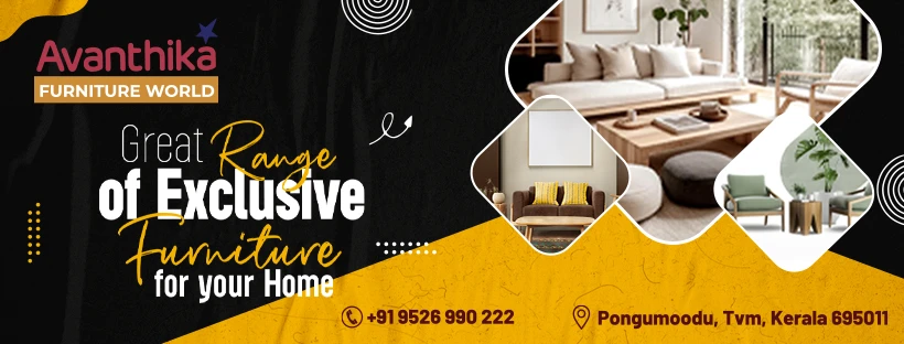 Avantika Furniture World: Your Trusted Furniture Shop in Trivandrum