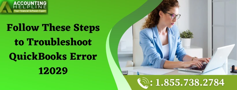 How to Resolve QuickBooks Payroll Error 12029