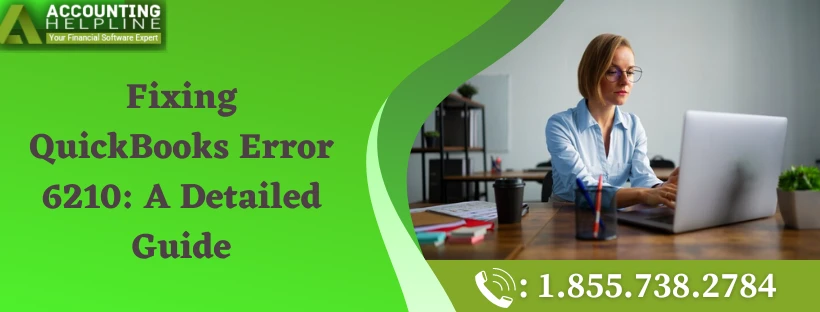 Easy Way To Fix QuickBooks Error Code 6210