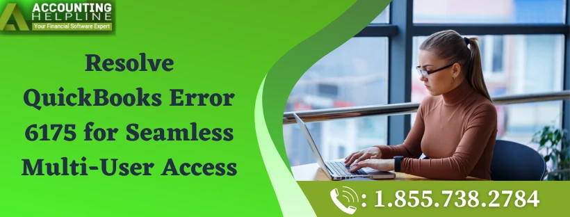 Easy Steps to Fix QuickBooks Error Code 6175