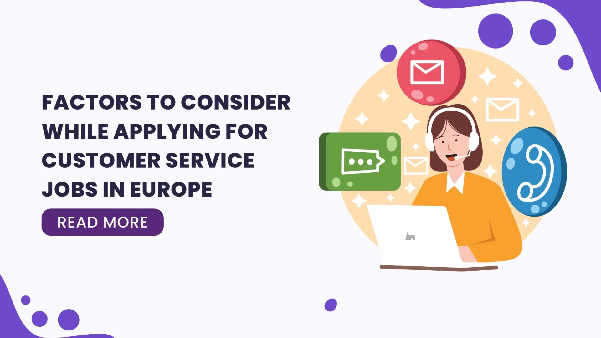 Factors to Consider While Applying for Customer Service Jobs in Europe
