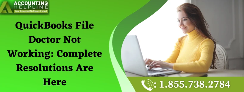 Easy Way To Fix QuickBooks File Doctor Not Working Error